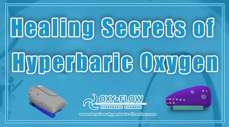 Healing Secrets of Hyperbaric Oxygen