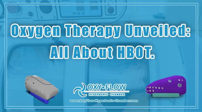 Oxygen Therapy Unveiled All About HBOT.