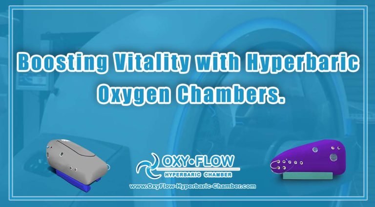 Boosting Vitality with Hyperbaric Oxygen Chambers.