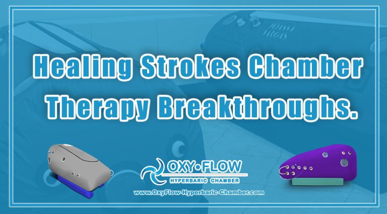 Healing Strokes | Chamber Therapy Breakthroughs.