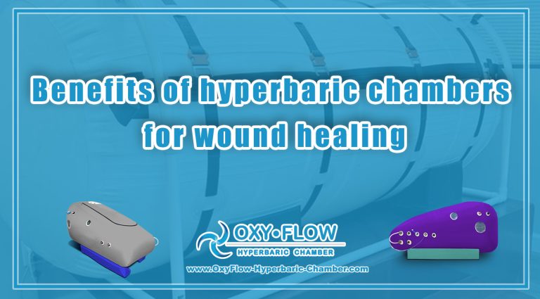 Benefits of hyperbaric chambers for wound healing