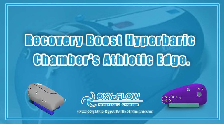 Recovery Boost | Hyperbaric Chamber's Athletic Edge.